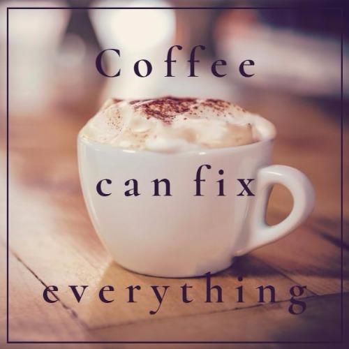 A cup of cappuccino and the title “Coffee will fix everything” - Use coffee-related images while the topic is still trendy - Image