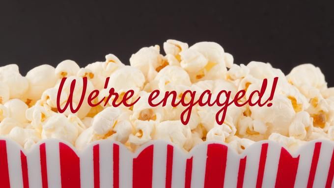 We Are Engaged card with popcorn - 80 Creative and inspiring engagement party ideas - Image
