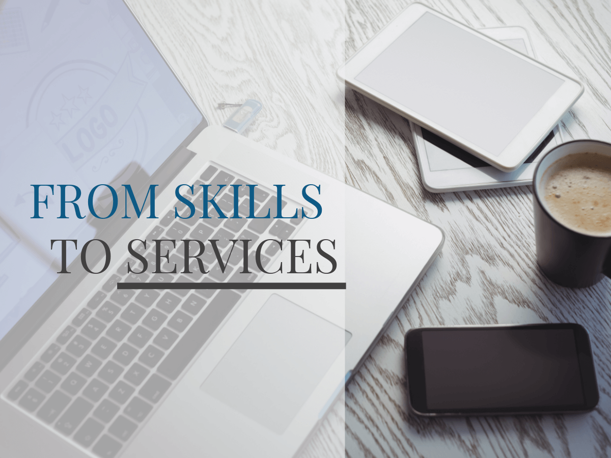 Text 'from skill to services' with a computer, tablets, phone and coffee on a table - Top 10 Passive Income Side Hustles: New Ideas to Boost Your Earnings - Image