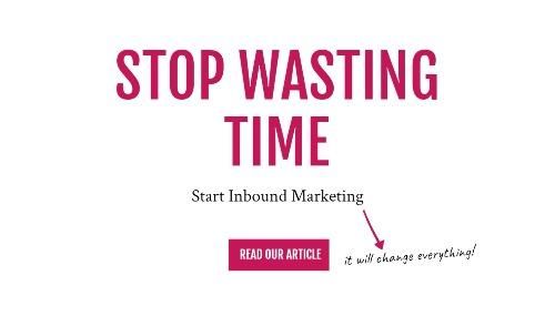 CTA with caption Stop Wasting Time Start Inbound Marketing - How to start a part-time business that works - Image