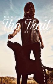 Capa do livro de Nicci Coleman, The Trail - Top 60 melhores histórias no wattpad 2019 - Imagem