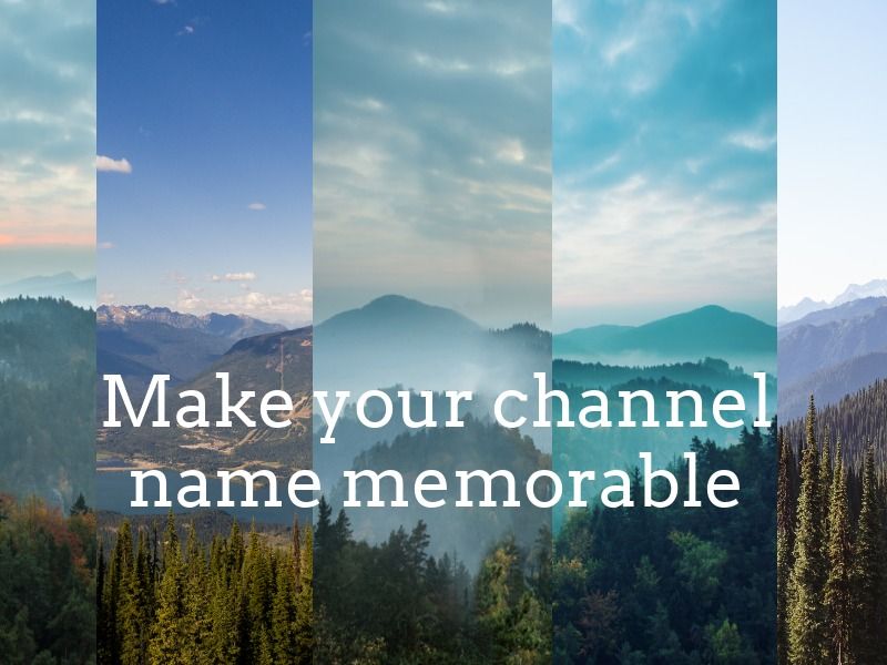 Landscape image with text Make your channel name memorable - YouTube channel names: Fresh inspirational ideas - Image